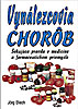  - Vynálezcovia chorôb